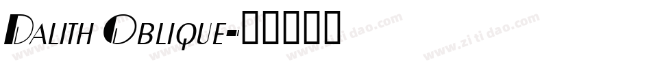 Dalith Oblique字体转换